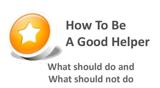 How To Be A Good Helper